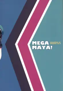 MEGA MAYA!, 日本語