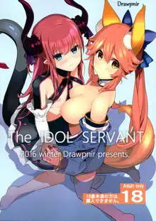 The IDOL SERVANT, 日本語