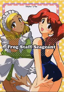 Frog Staff Seageant, 日本語