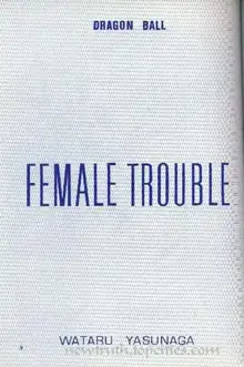 FEMALE TROUBLE, 日本語