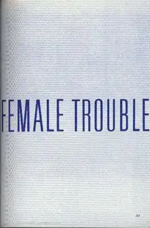 FEMALE TROUBLE, 日本語