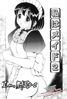 Watashi wa Maid - I am a maid Ch. 1-3, English