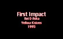 First Impact Rei & Aska, 日本語