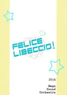 Felice Libeccio!, 日本語