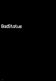 BadStatus, 日本語