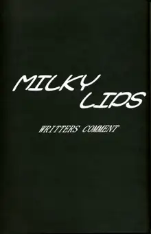 MILKY LIPS, 日本語