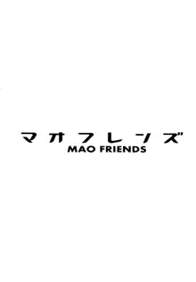 MAO FRIENDS, 中文