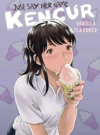 Just Say Her Name Kencur - Vanilla Flavored, English