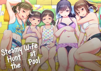 Pool de Atsuatsu Yome Sagashi | Steamy Wife Hunt at the Pool, English