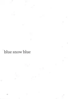 blue snow blue scene.17, 中文