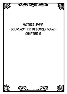 Hahaoya Swap - Omae no Kaa-chan Ore no Mono 4 | Mother Swap - Your Mother Belongs to Me 4, English