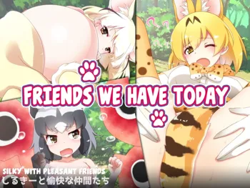 Kyou no Otomodachi | Friends We Have Today, English