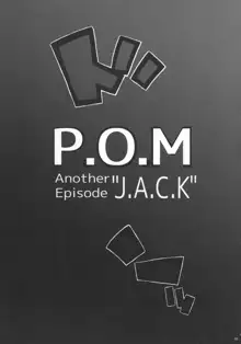 P.O.M Another Episode "J.A.C.K", English