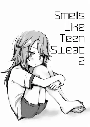 Smells Like Teen Sweat 2, 日本語