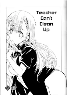 Sensei wa Seisou ga Dekinai | Teacher Can't Clean Up, English