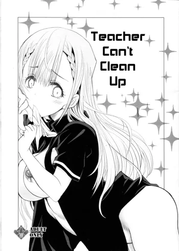 Sensei wa Seisou ga Dekinai | Teacher Can't Clean Up, English