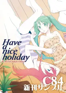 Have a nice holiday, 日本語