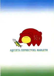 AQCUETA XEPHECTOEL MARLETH, 日本語