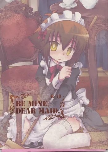 BE MINE, DEAR MAID., 日本語