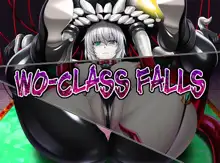 Wo-kyuu Otsu | Wo-class Falls, English