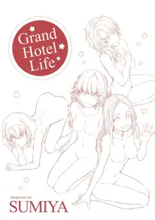 Grand Hotel Life, 日本語