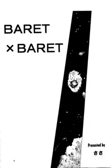 BARET×BARET, 日本語