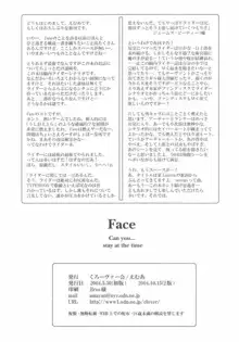 Face stay at the time, 日本語