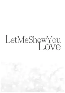 Let Me Show You Love, 日本語