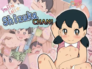 Loli Tsume Shizuka CHAN! | Stuffed Loli Shizuka CHAN!, English