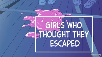 Nigekitta to Omotta Onnanoko-tachi | Girls Who Thought They Escaped, English