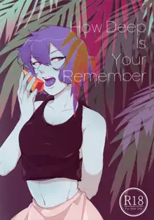 How Deep Is Your Remember, 中文