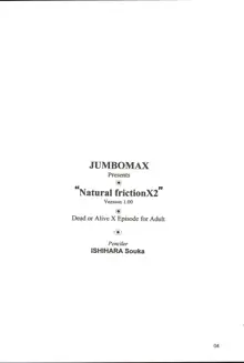 Natural Friction X2 (デッド・オア・アライブ)オア, 日本語