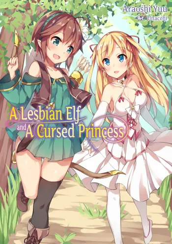 Yuri Elf to Norowareta Hime | A Lesbian Elf and a Cursed Princess, English