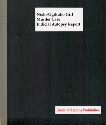 Nishiogikubo Shoujo Satsugai Jiken Shihou Kaibou Kiroku | Nishi-Ogikubo Girl Murder Case Judicial Autopsy Report, English