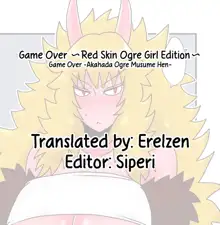 Game Over -Akahada Ogre Musume Hen- | Game Over ~Red Skin Ogre Girl Edition~, English