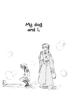 Oinu-sama to Atashi. | My dog and I., English