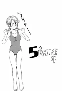 5VALVE-4, 日本語