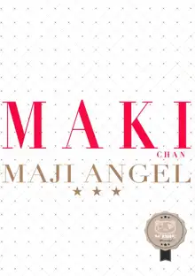 MAKICHAN MAJI ANGEL, 日本語