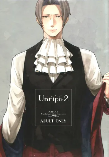 Unripe:2, English