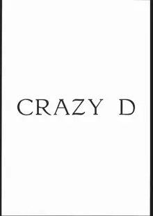 CRAZY D, 日本語