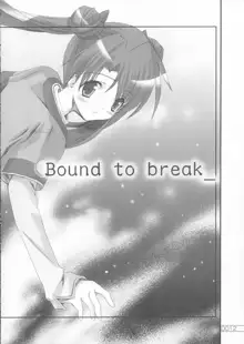 Bound to Break, 日本語