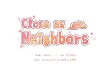 Close as Neighbors, English