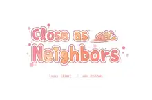 Close as Neighbors, English