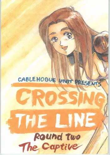 Crossing the Line Round Two, 日本語