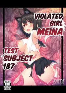 Okasare-kei Shoujo Meina -Hikentai Hachiichinana Hen- | Violated Girl Meina -Test Subject 187-, English