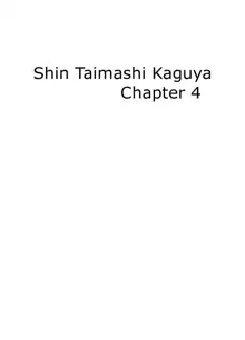 Shin Taimashi Kaguya 4, English