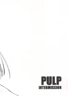 PULP INTERMISSION, 日本語