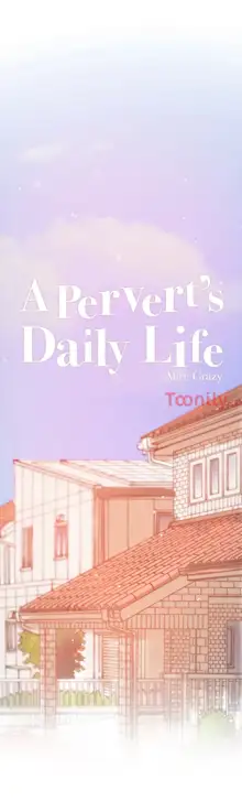 A Pervert's Daily Life • Chapter 61-65, English