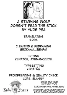 Uetaru Ookami Bou o Osorezu | A starving wolf doesn’t fear the stick, English