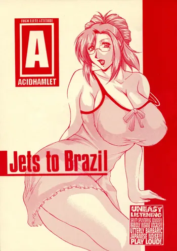 Jets to Brazil, 日本語